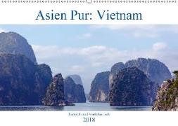 Asien Pur: Vietnam (Wandkalender 2018 DIN A2 quer) Dieser erfolgreiche Kalender wurde dieses Jahr mit gleichen Bildern und aktualisiertem Kalendarium wiederveröffentlicht
