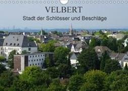 Velbert - Stadt der Schlösser und Beschläge (Wandkalender 2018 DIN A4 quer) Dieser erfolgreiche Kalender wurde dieses Jahr mit gleichen Bildern und aktualisiertem Kalendarium wiederveröffentlicht
