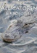 Alligatoren und Krokodile (Wandkalender 2018 DIN A2 hoch)