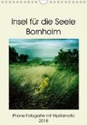 Insel für die Seele Bornholm (Wandkalender 2018 DIN A4 hoch) Dieser erfolgreiche Kalender wurde dieses Jahr mit gleichen Bildern und aktualisiertem Kalendarium wiederveröffentlicht