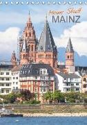 Meine Stadt Mainz (Tischkalender 2018 DIN A5 hoch)