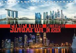 Singapur, Metropole in Asien (Tischkalender 2018 DIN A5 quer)