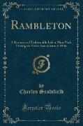 Rambleton: A Romance of Fashionable Life in New-York During the Great Speculation of 1836 (Classic Reprint)
