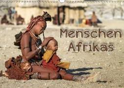 Menschen Afrikas (Wandkalender 2018 DIN A3 quer) Dieser erfolgreiche Kalender wurde dieses Jahr mit gleichen Bildern und aktualisiertem Kalendarium wiederveröffentlicht