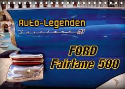 Auto-Legenden Ford Fairlane 500 (Tischkalender 2018 DIN A5 quer) Dieser erfolgreiche Kalender wurde dieses Jahr mit gleichen Bildern und aktualisiertem Kalendarium wiederveröffentlicht