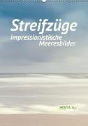 Streifzüge - impressionistische Meeresbilder (Wandkalender 2018 DIN A2 hoch) Dieser erfolgreiche Kalender wurde dieses Jahr mit gleichen Bildern und aktualisiertem Kalendarium wiederveröffentlicht