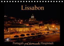 Lissabon - Portugals pulsierende Hauptstadt (Tischkalender 2018 DIN A5 quer)