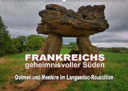 Frankreichs geheimnisvoller Süden - Dolmen und Menhire im Languedoc-Roussillon (Wandkalender 2018 DIN A2 quer) Dieser erfolgreiche Kalender wurde dieses Jahr mit gleichen Bildern und aktualisiertem Kalendarium wiederveröffentlicht