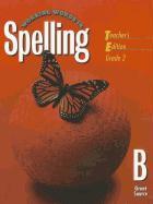 Great Source Working Words in Spelling: Teacher's Edition (Level B) 1998