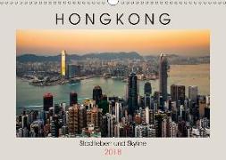 HONGKONG Skyline und Stadtleben (Wandkalender 2018 DIN A3 quer) Dieser erfolgreiche Kalender wurde dieses Jahr mit gleichen Bildern und aktualisiertem Kalendarium wiederveröffentlicht