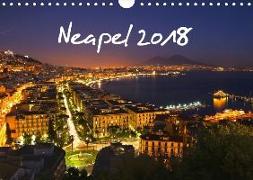Neapel 2018 (Wandkalender 2018 DIN A4 quer) Dieser erfolgreiche Kalender wurde dieses Jahr mit gleichen Bildern und aktualisiertem Kalendarium wiederveröffentlicht