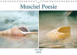 Muschel Poesie - ARTWORK (Wandkalender 2018 DIN A4 quer)