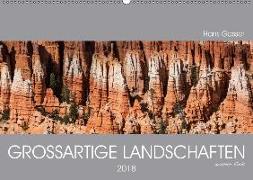 GROSSARTIGE LANDSCHAFTEN unsere Erde 2018 (Wandkalender 2018 DIN A2 quer)