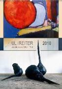 Uli Reiter - Arbeiten von 1982 bis 1992 (Wandkalender 2018 DIN A2 hoch) Dieser erfolgreiche Kalender wurde dieses Jahr mit gleichen Bildern und aktualisiertem Kalendarium wiederveröffentlicht