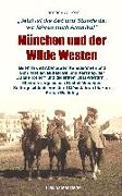 München und der Wilde Westen