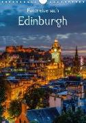 Fotoreise nach Edinburgh (Wandkalender 2018 DIN A4 hoch)