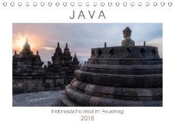 Java, Indonesische Insel im Feuerring (Tischkalender 2018 DIN A5 quer)