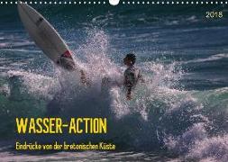 Wasser-Action - Eindrücke von der bretonischen Küste (Wandkalender 2018 DIN A3 quer)