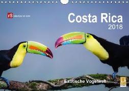 Costa Rica 2018 Exotische Vogelwelt (Wandkalender 2018 DIN A4 quer)