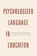 Psychologized Language in Education