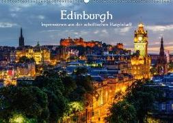 Edinburgh - Impressionen aus der schottischen Hauptstadt (Wandkalender 2018 DIN A2 quer)