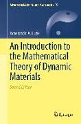 An Introduction to the Mathematical Theory of Dynamic Materials