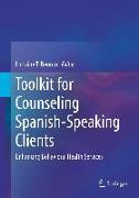 Toolkit for Counseling Spanish-Speaking Clients