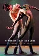 Transmissions in Dance