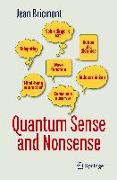 Quantum Sense and Nonsense