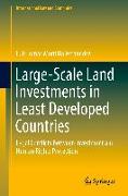 Large-Scale Land Investments in Least Developed Countries