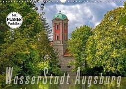 WasserStadt Augsburg (Wandkalender 2018 DIN A3 quer)