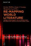 Re-mapping World Literature