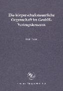 Die körperschaftsteuerliche Organschaft im GmbH-Vertragskonzern