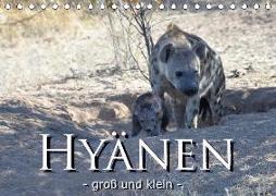 Hyänen - groß und klein (Tischkalender 2018 DIN A5 quer)