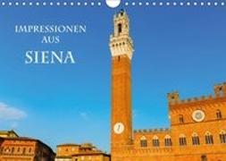 Impressionen aus Siena (Wandkalender 2018 DIN A4 quer)