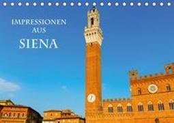 Impressionen aus Siena (Tischkalender 2018 DIN A5 quer)