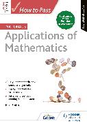 How to Pass National 5 Applications of Maths, Second Edition