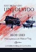 Recordando un olvido : pontones prisiones en la Bahía de Cádiz, 1808-1810