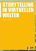 Storytelling in virtuellen Welten