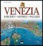 Venezia. Kirchen, Museen, Palazzi