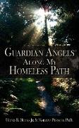 Guardian Angels Along My Homeless Path