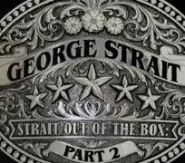 Strait Out Of The Box Vol.2