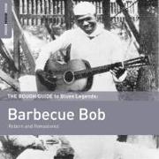 Rough Guide: Barbecue Bob