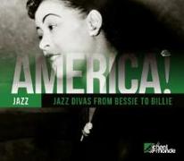 America! Vol.13-Jazz Divas From Bessie