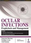 Ocular Infections: Prophylaxis and Management