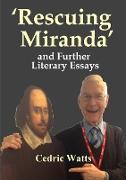 'Rescuing Miranda' And Further Literary Essays