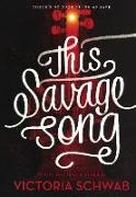 This Savage Song