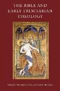 The Bible and Early Trinitarian Theology