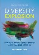 Diversity Explosion: How New Racial Demographics Are Remaking America