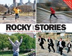 Rocky Stories: Tales of Love, Hope, and Happiness at America's Most Famous Steps